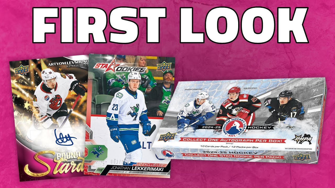 First Look: 2024-25 Upper Deck AHL Hobby Box Break