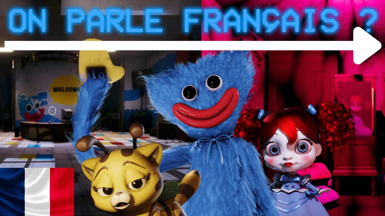 POPPY PLAYTIME EN FRANÇAIS ?