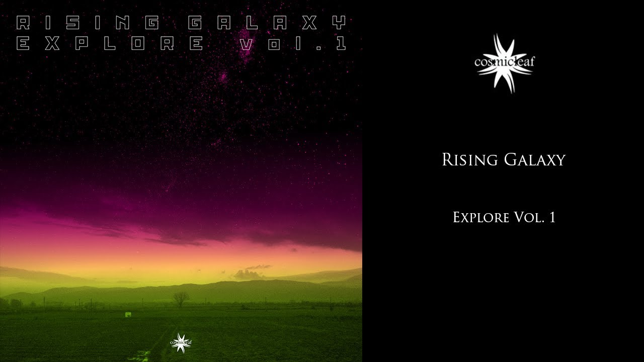 Rising Galaxy - Explore, Vol. 1 (Chill Trance)