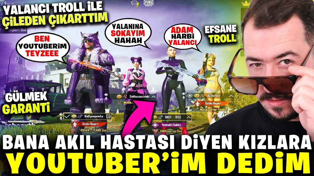 BANA AKIL HASTASI DİYEN KIZLARA YOUTUBERİM DEDİM   İNANAMADILAR - PUBG MOBİLE TROLL