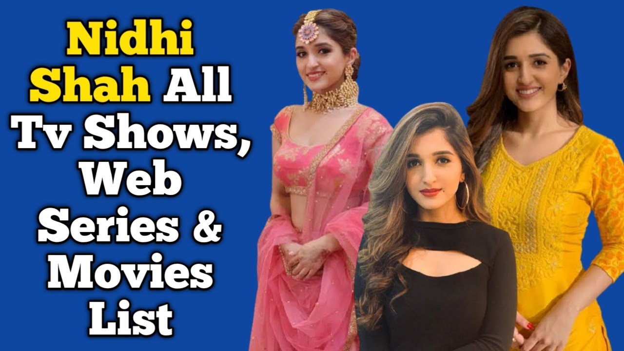 Nidhi Shah All Tv Serials List || All Web Series & Movies List || Indian Actress || Anupama