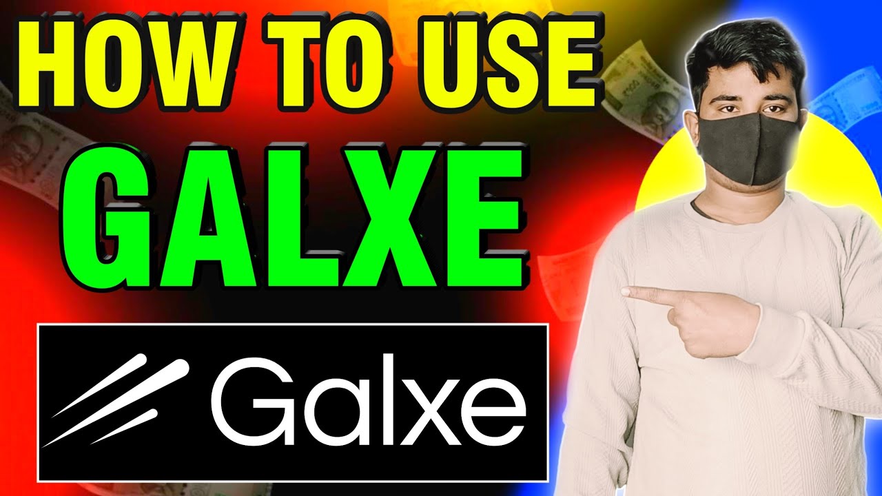 How to use GALXE?Crypto Airdrops,Testnets, NFT