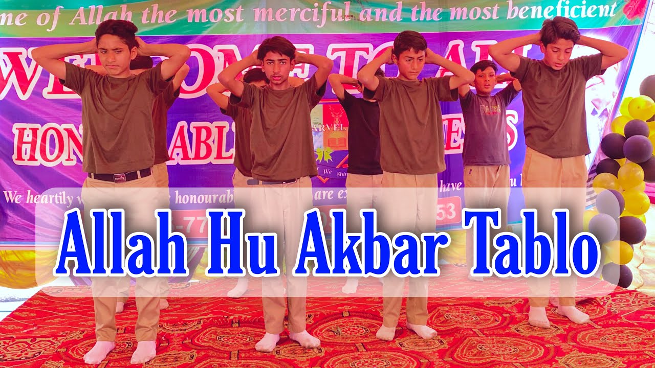 Allah hu Akbar Tablo | Pakistan day 2022