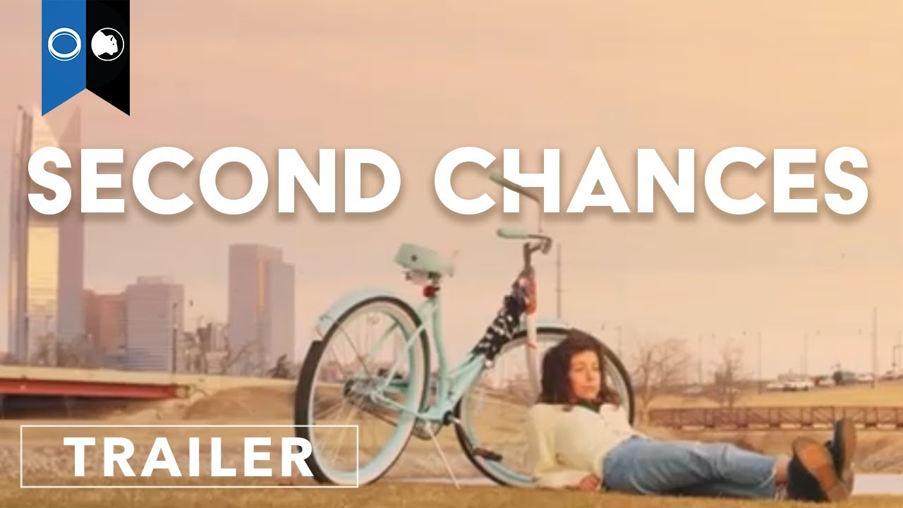 Second Chances | Official Trailer | Drama | Young Adult | Comedy