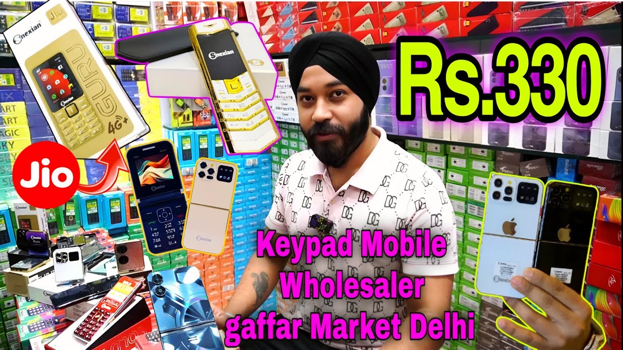 Mobile Phones ₹.330 | Keypad Mobile Wholesaler | Mobile Accessories Wholesale Market in Delhi