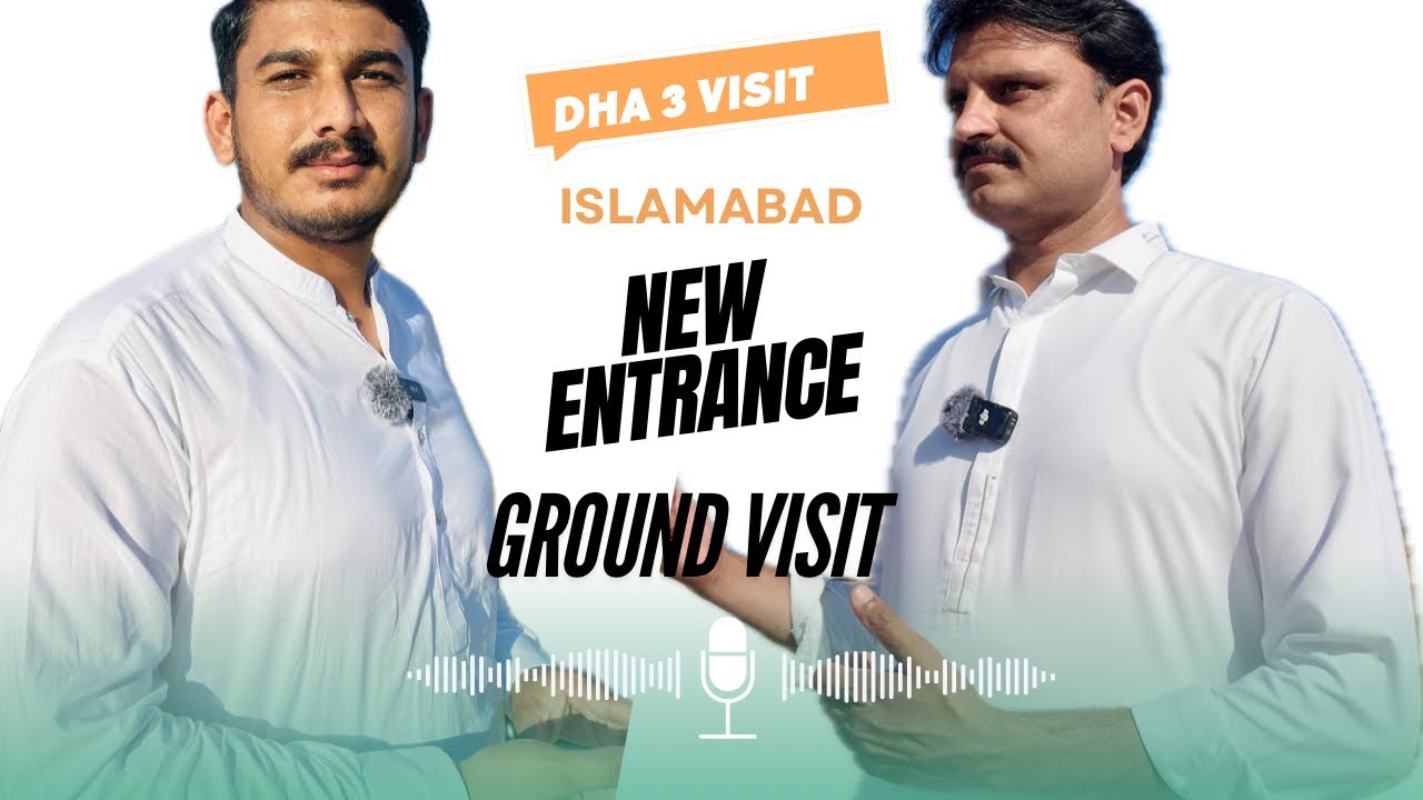 Dha 3 Islamabad- walking visit-Possession Plot-New entrance
