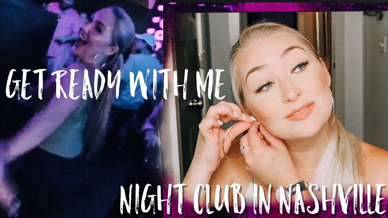 Get Ready With Me | Night Club in Nashville | Dream Hotel