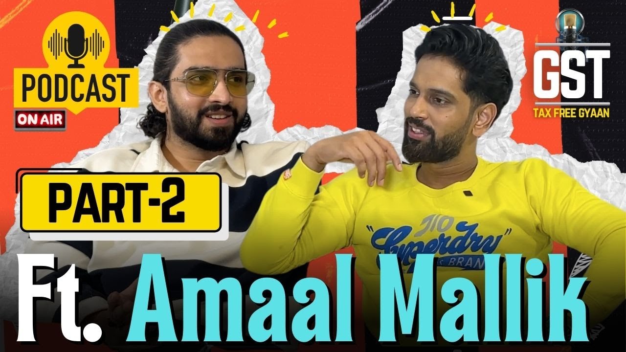 PART 2 | Behind The Music: Amaal Mallik on Fame, Feud And The Future  | ft. @amaalmallikmusic | GST