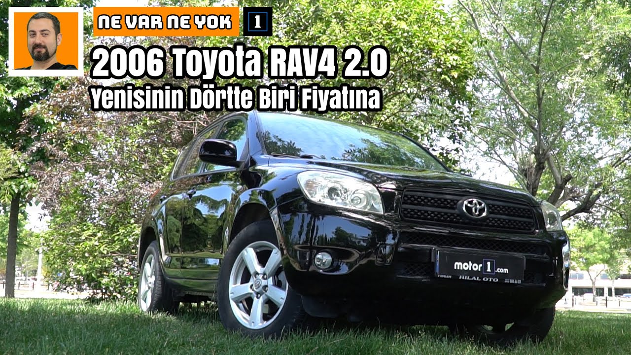 2006 Toyota RAV4 | Yenisinin Dörtte Biri Fiyatına | Ne Var Ne Yok?