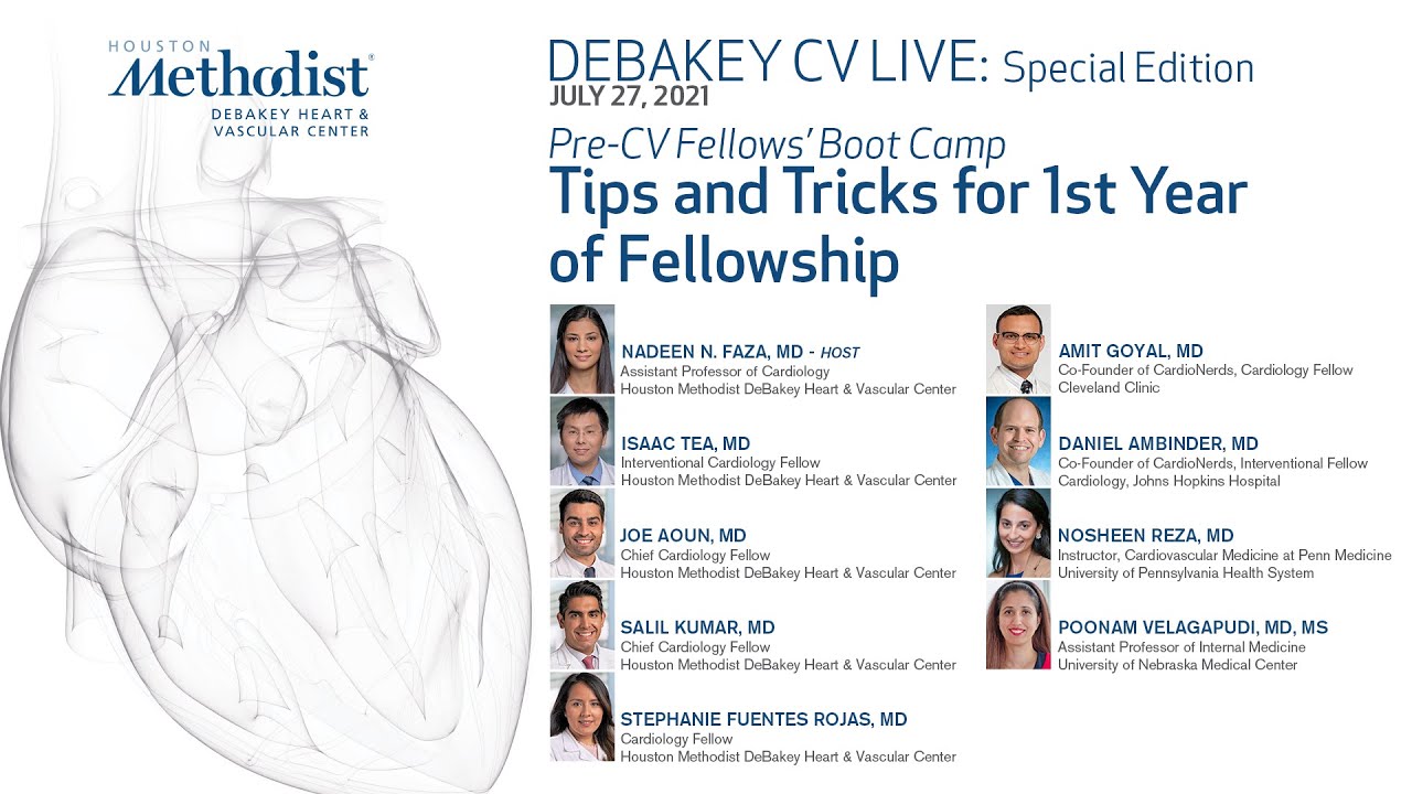 Tips and Tricks for 1st Year of Fellowship (Nadeen N. Faza, MD and guests) July 27, 2021