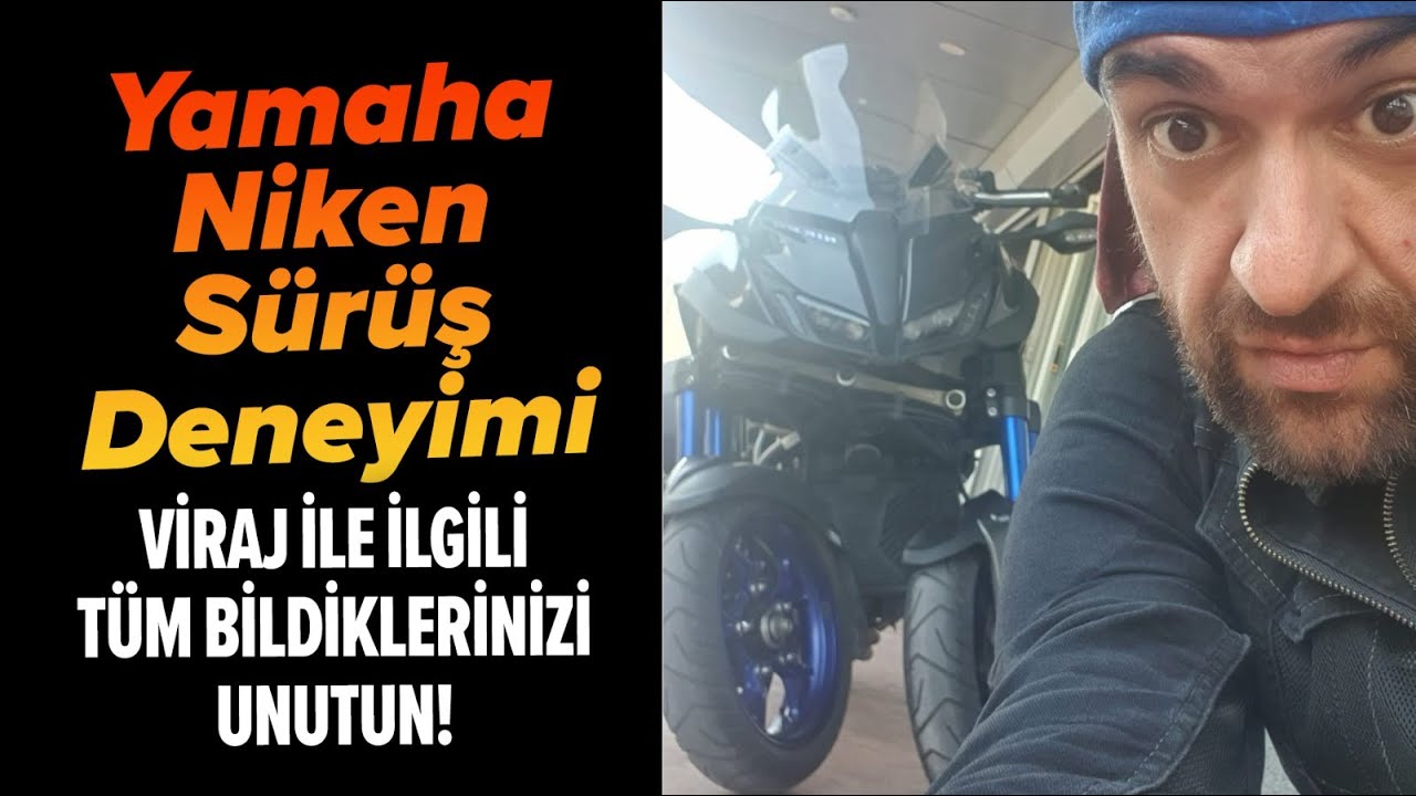Yamaha Niken Sürüş Deneyimi | Viraj İle İlgili Tüm Bildiklerinizi Unutun!