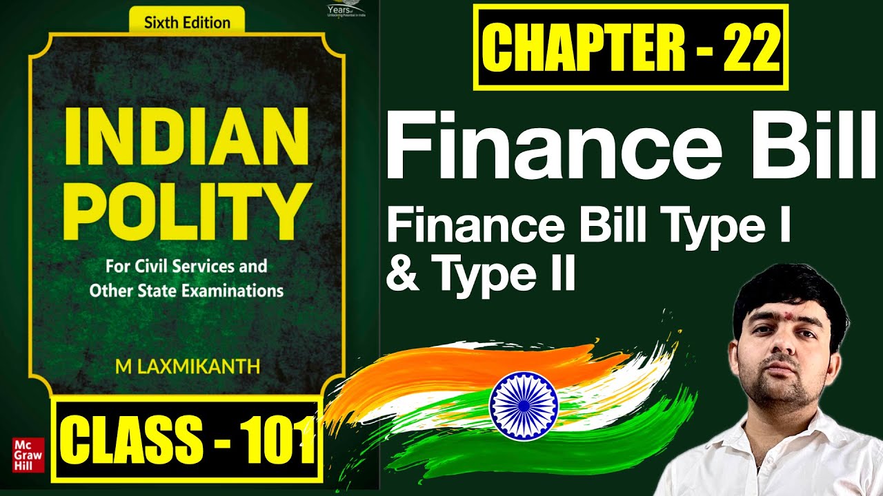 101. Type of Finance Bills - Finance Bill I & Finance Bill II - Article 110, Article 117(1) & 117(2)