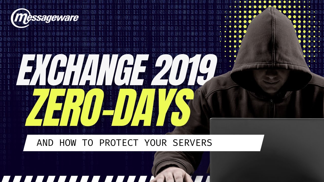 How Hackers Exploit Microsoft Exchange 2019 Zero-Days (And How to Stop Them) | Webshell Attacks