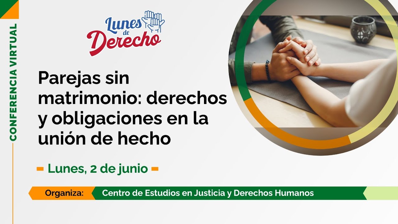 #LunesDeDerecho | Parejas sin matrimonio: derechos y obligaciones en la unión de hecho