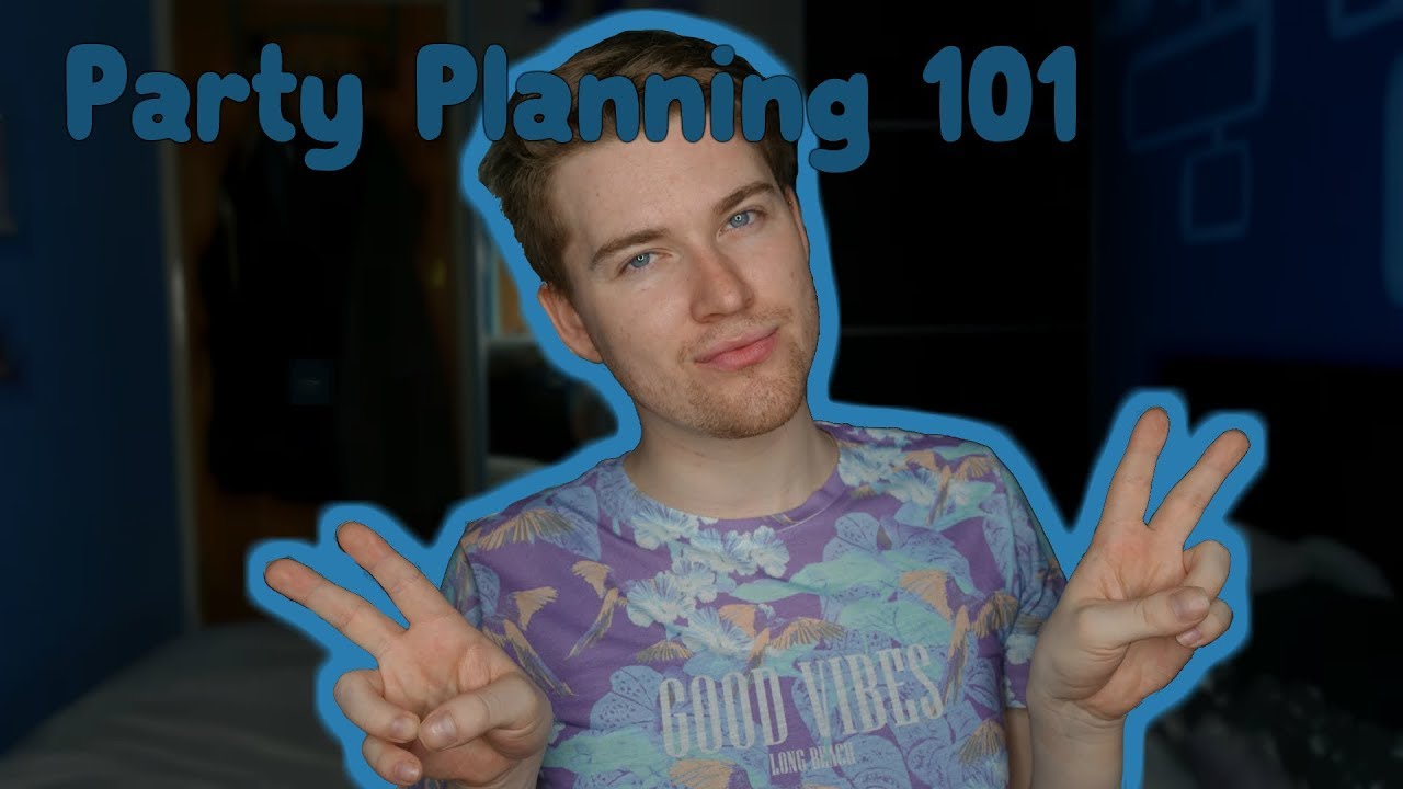 Party Planning 101 (Hints and Tips) | Random Mondays | RandomJosh