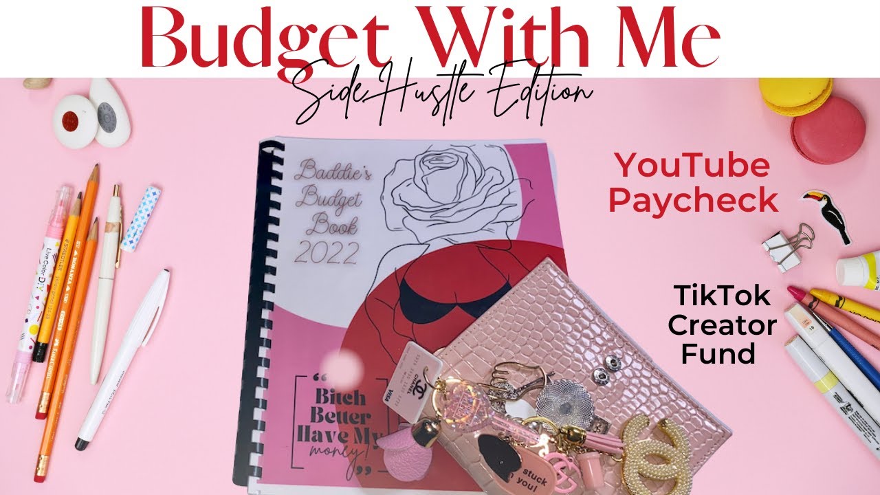 Budget With Me | Side Hustles | How To Budget | Baddies & Budget | 2022