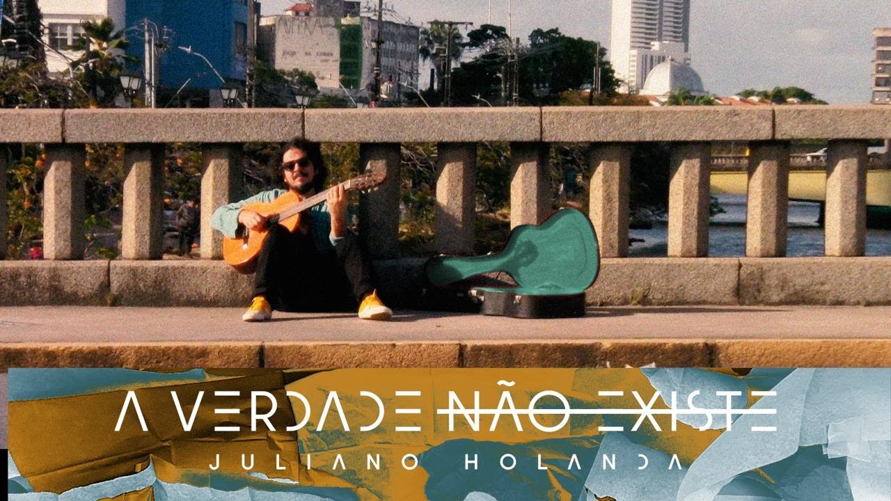 Juliano Holanda | A verdade n&atilde;o existe