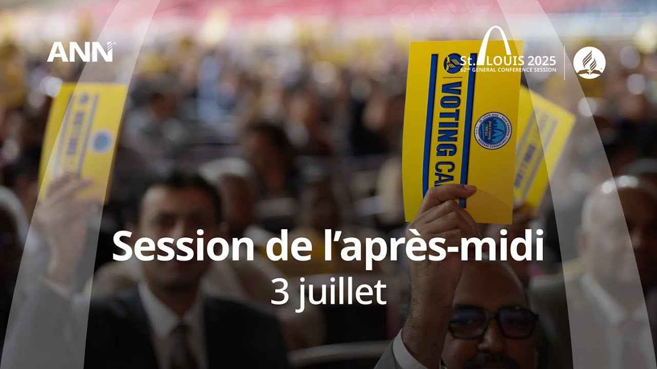 #GCSession 2025 - St. Louis - Jeudi après-midi - 3 juillet
