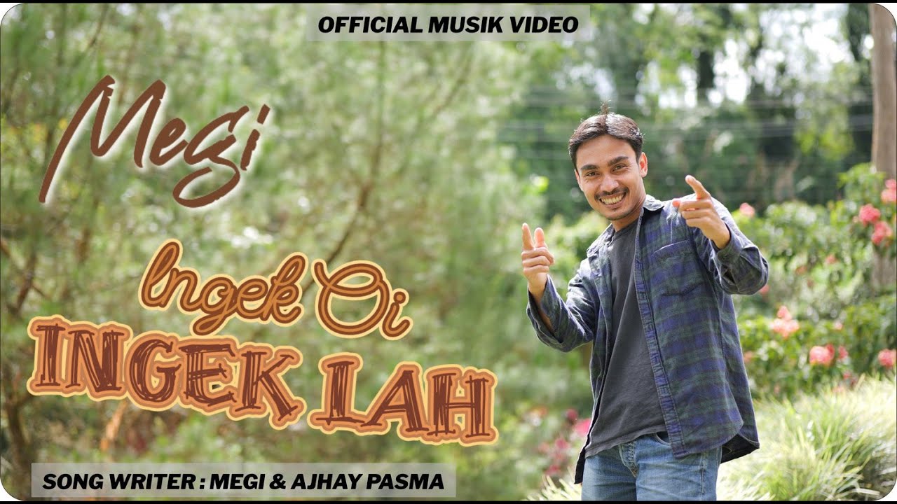 Megi - Ingek Oi Ingek Lah (Official Music Video)