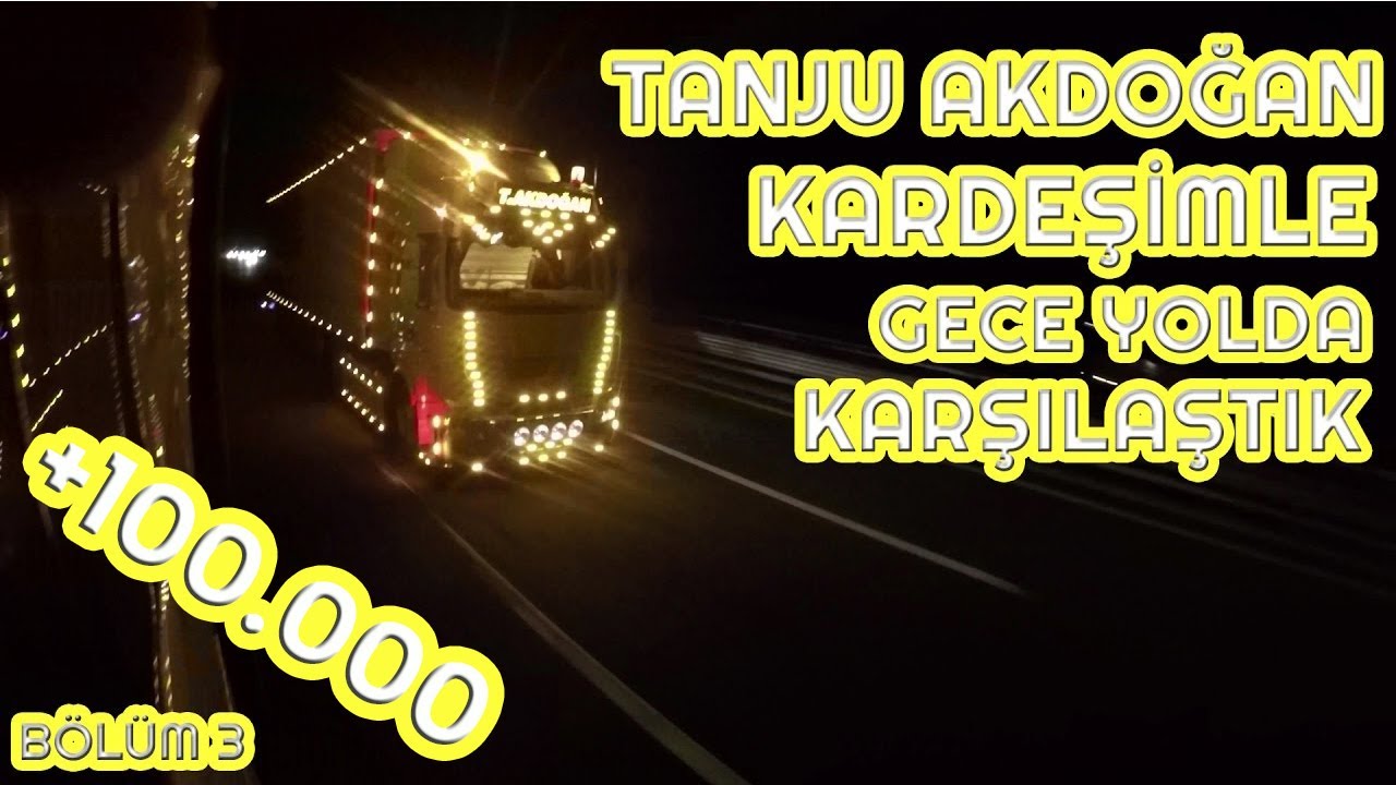 TANJU AKDOĞAN KARDEŞİMİ GECE YOLDA YAKALADIM (BÖLÜM 3)