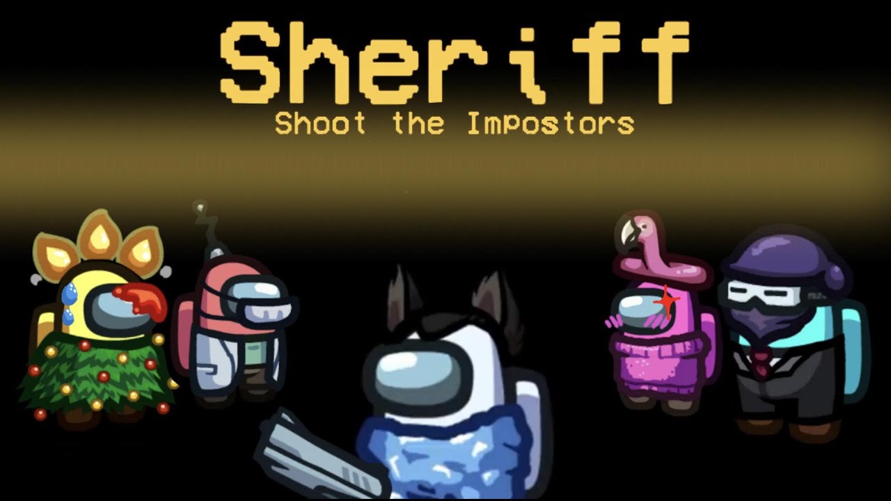 Modded Among Us, but it's the Funniest Sheriff Game Ever