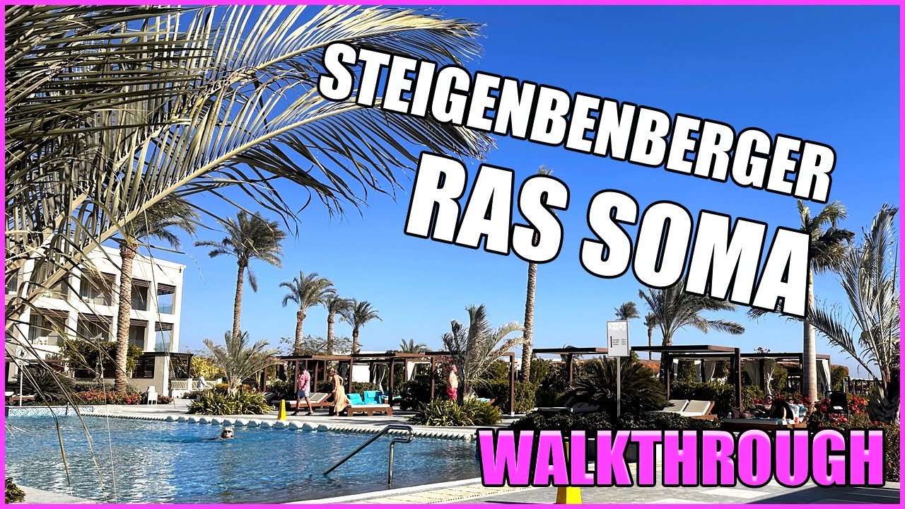 Steigenberger Ras Soma - Walkthrough