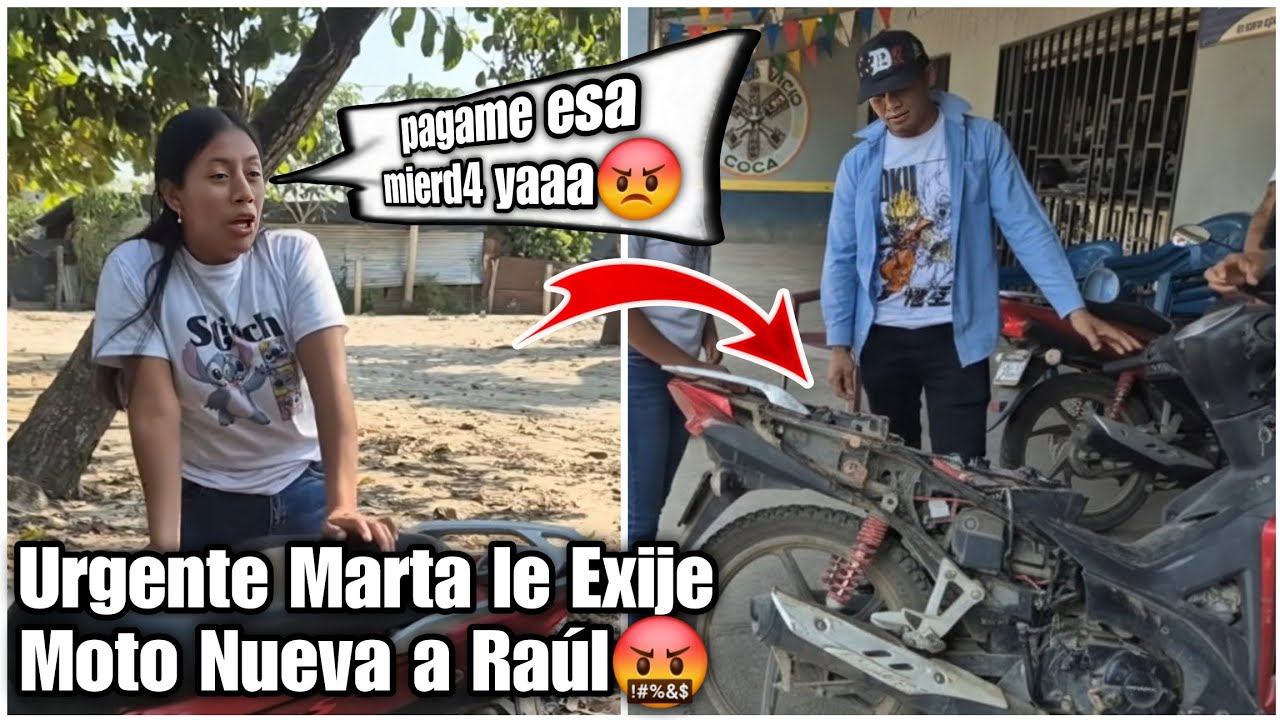 Raúl fue a estrellarse con la moto de Marta mira como quedó|Marta le Exije Moto Nueva😳