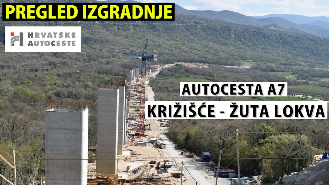 PREGLED IZGRADNJE: Autocesta A7 Križišće - Selce - N. Vinodolski - Senj - Žuta Lokva