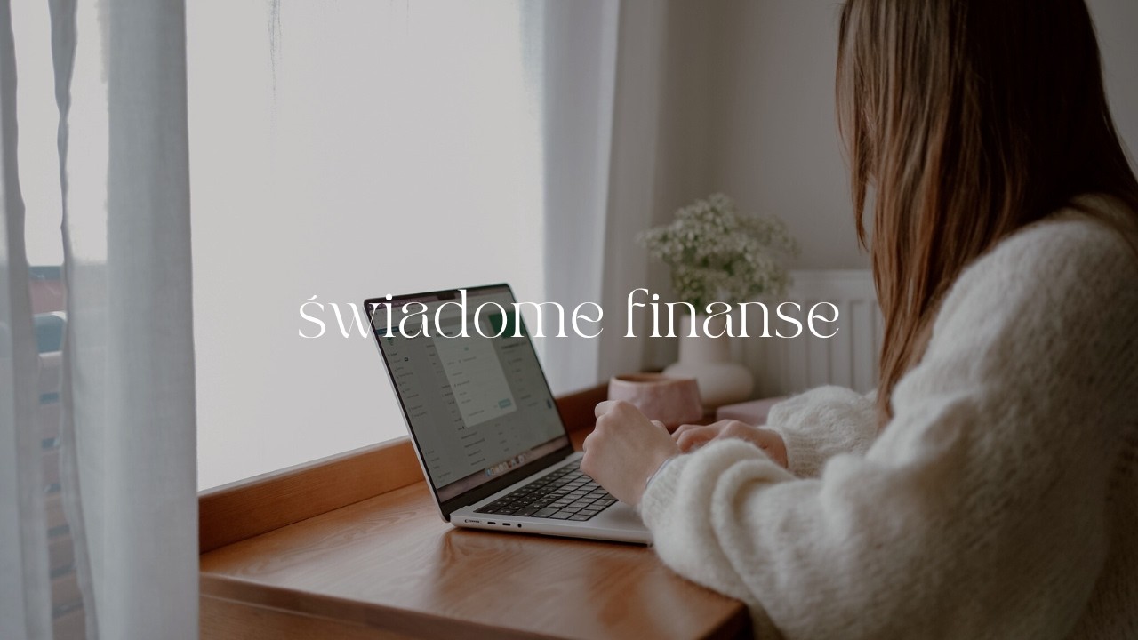Jak dbam o swoje finanse w 2026 roku 💰 Inwestowanie, oszczędzanie, świadome wydawanie