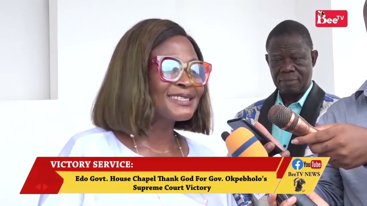EDO GOVT. HOUSE CHAPEL THANK GOD FOR GOV. OKPEBHOLO'S SUPREME COURT VICTORY.