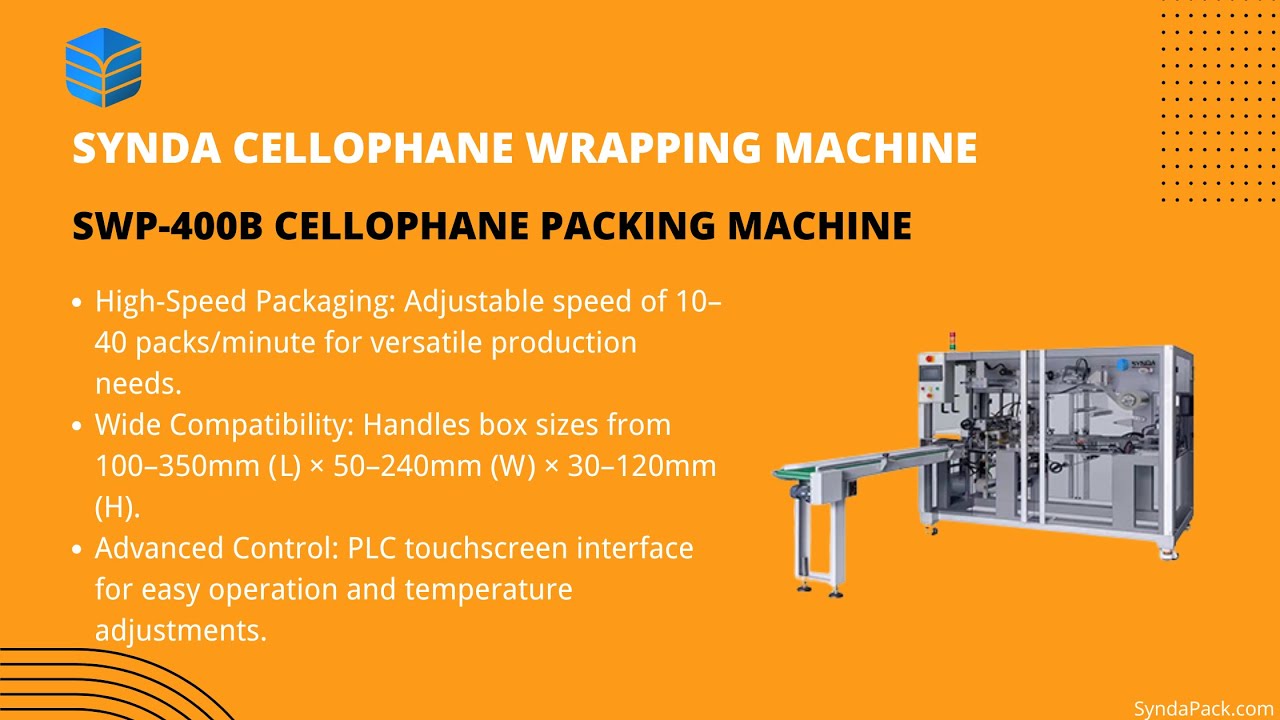 SWP-400B Cellophane Wrapping Machine | Synda Pack
