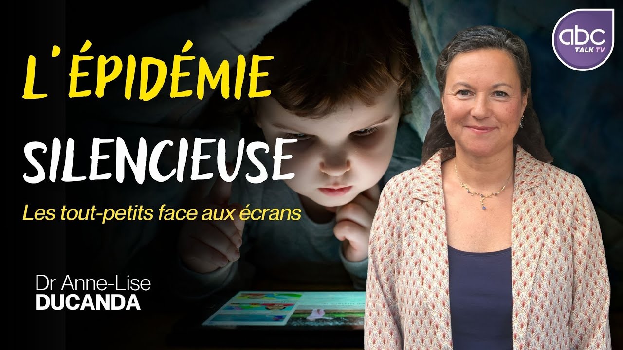 Dr Anne-Lise Ducanda - LES TOUT-PETITS FACE AUX ÉCRANS