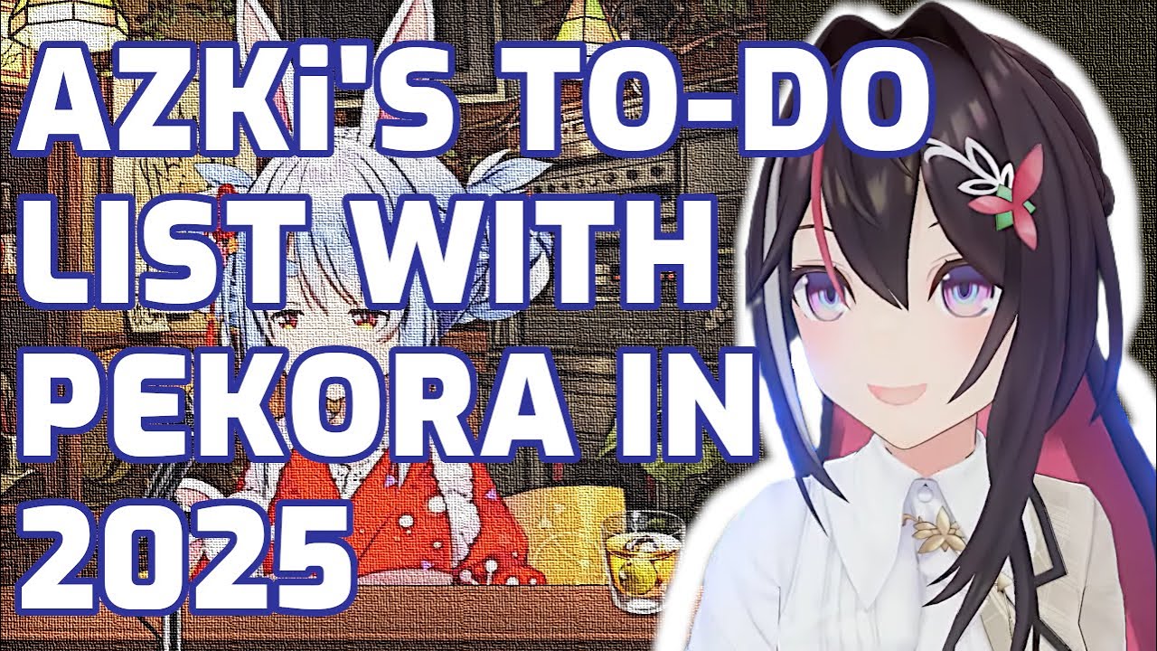 [hololive] AZKi On PekoAzu Wishlist for 2025 [AZKi/Usada Pekora]