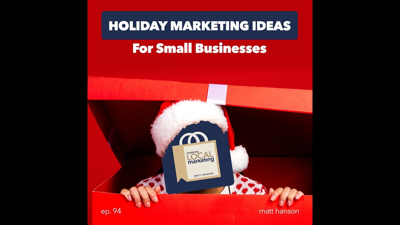 Holiday Marketing Ideas for Small Businesses