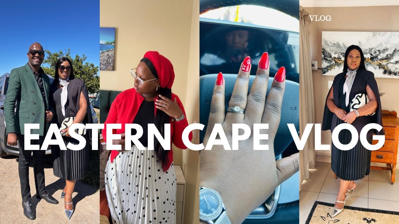 EASTERN CAPE VLOG: LET’S ATTEND A FUNERAL | NEW NAIL SET | PRE BIRTHDAY GIFT