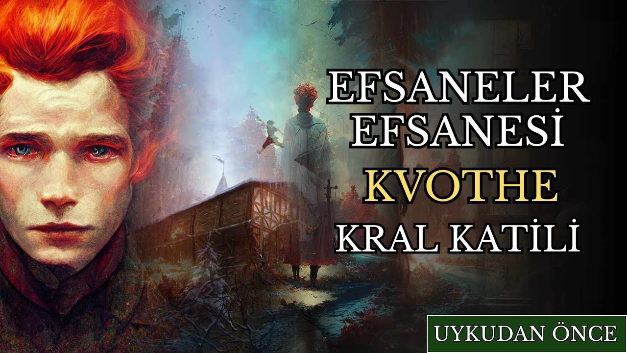 Kvothe’un Efsanesi: Edema Ruh’tan Gizemciye Uzanan Yolculuk