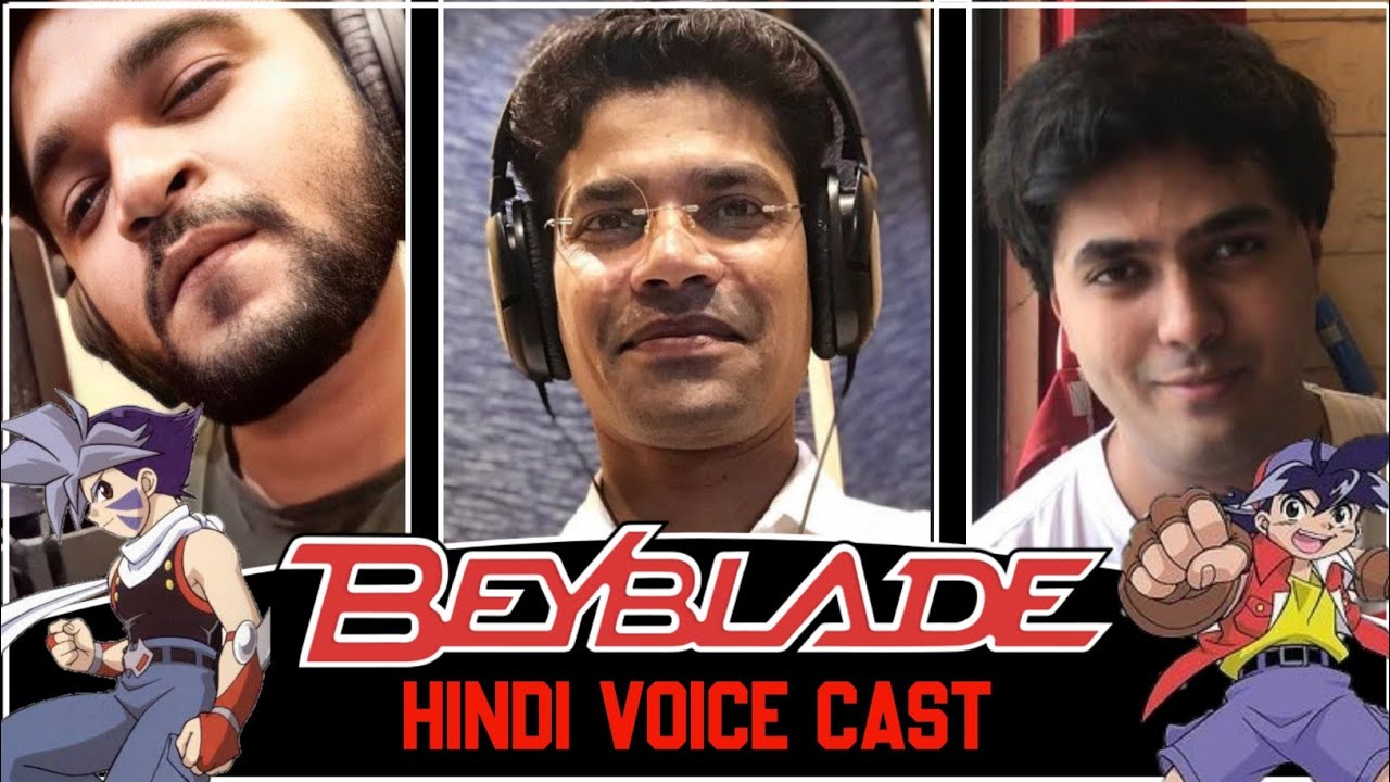 Beyblade Hindi Voice Cast || Beyblade Season 1 All Voice Artists in Hindi.