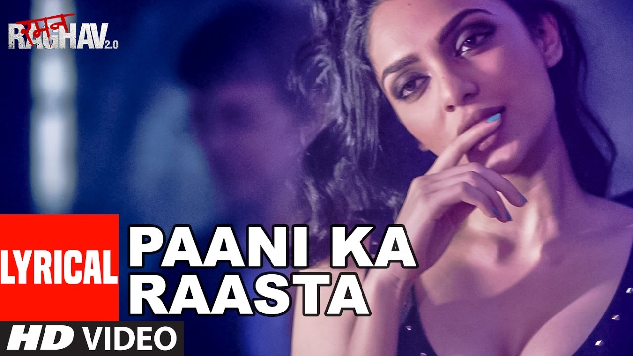 Paani Ka Raasta Lyrical Video Song | Raman Raghav 2.0 | Nawazuddin Siddiqui | Ram Sampath | T-Series