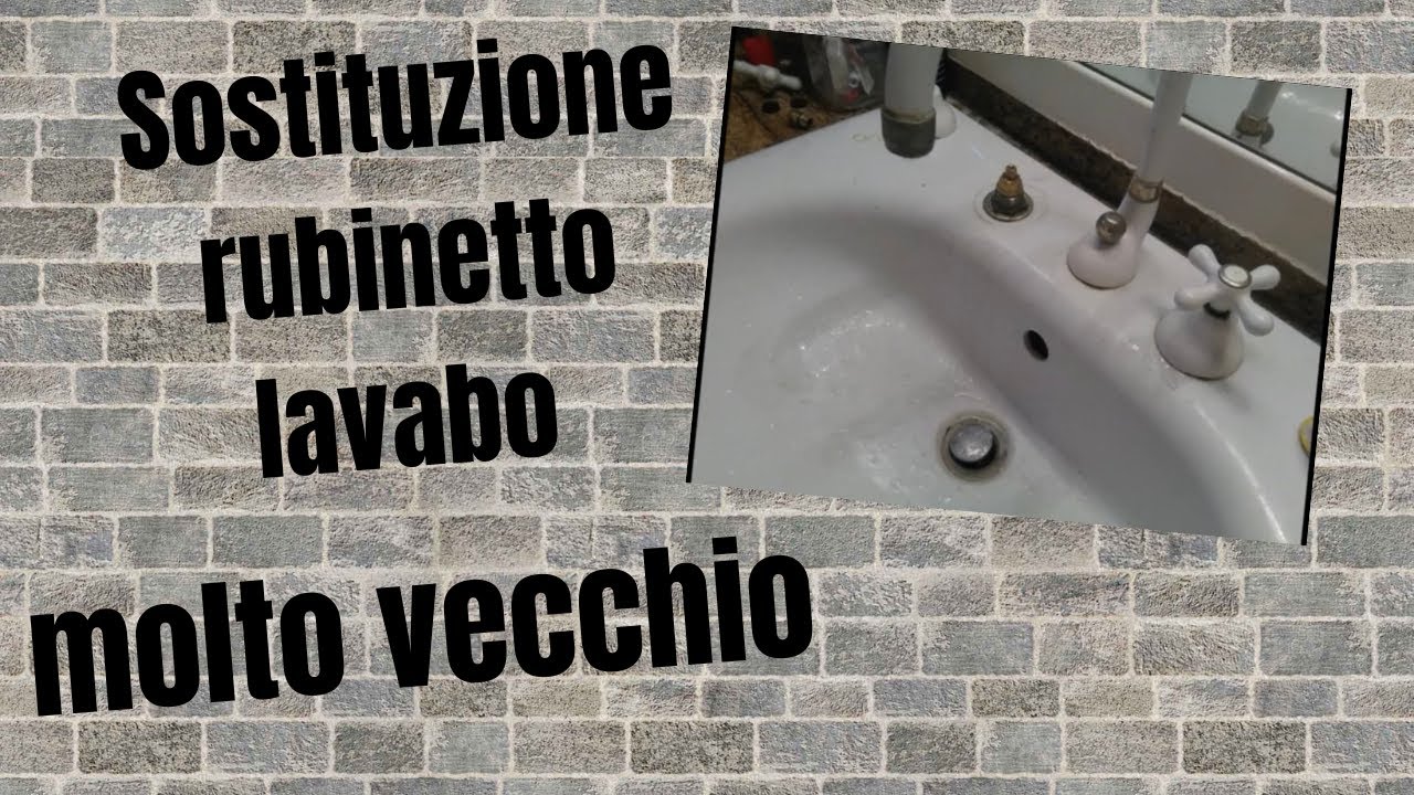Come sostituire il rubinetto lavabo di parecchi anni  più sifone e saldatura