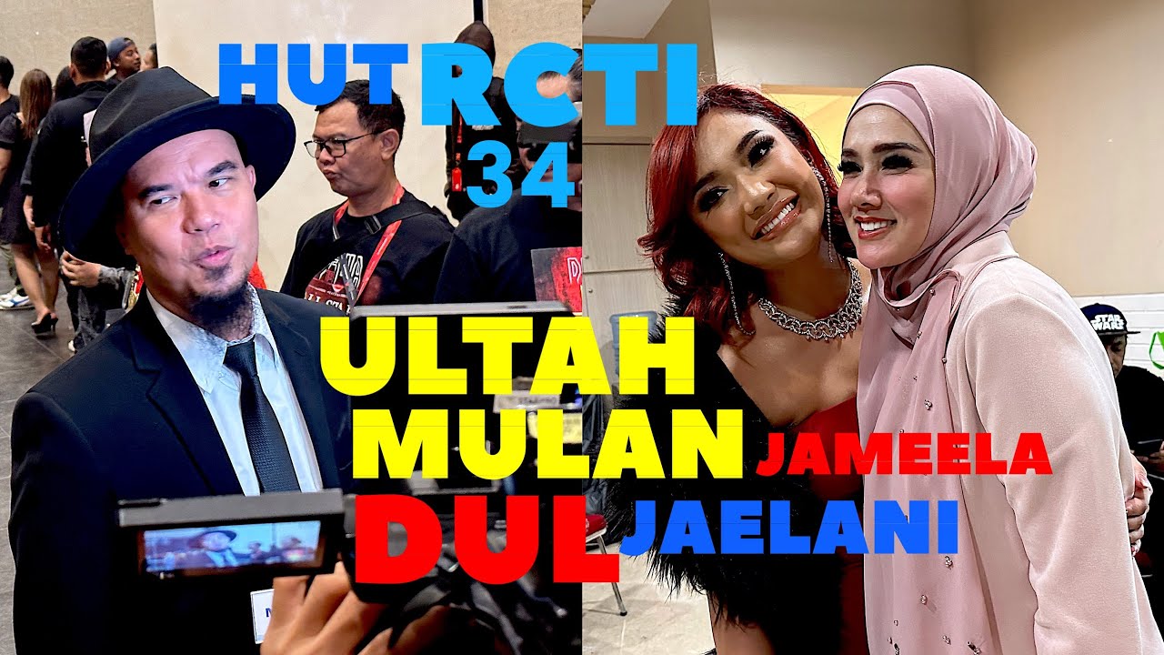 ULTAH MULAN JAMEELA DAN DUL JAELANI - AHMAD DHANI SIBUK PERSIAPAN DAN SOUND CHECK HUT RCTI 34
