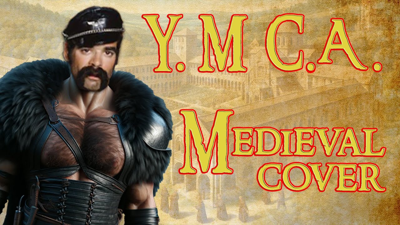 YMCA (Bardcore - Medieval Parody Cover) Originally by The Village People