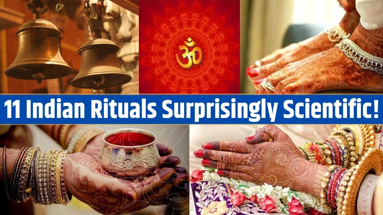 11 Common Indian Rituals that are Surprisingly Scientific!