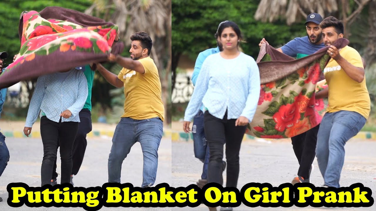 Blanket On Girl Prank | Pranks In Pakistan | Humanitarians