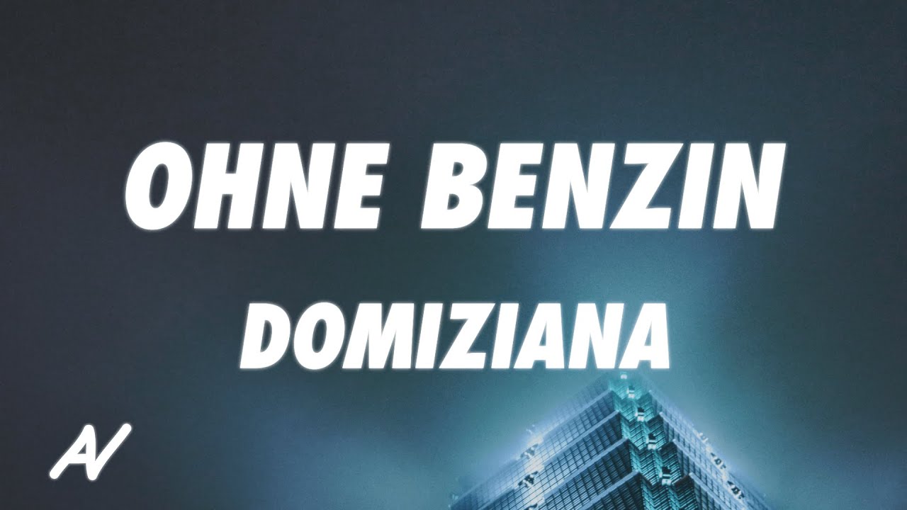 Domiziana - Ohne Benzin (Lyrics)