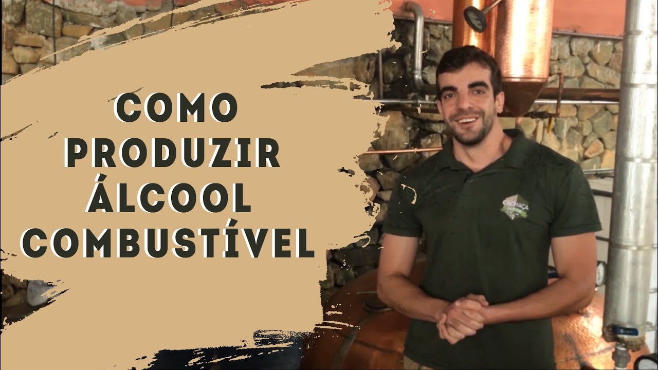 Como produzir álcool combustível