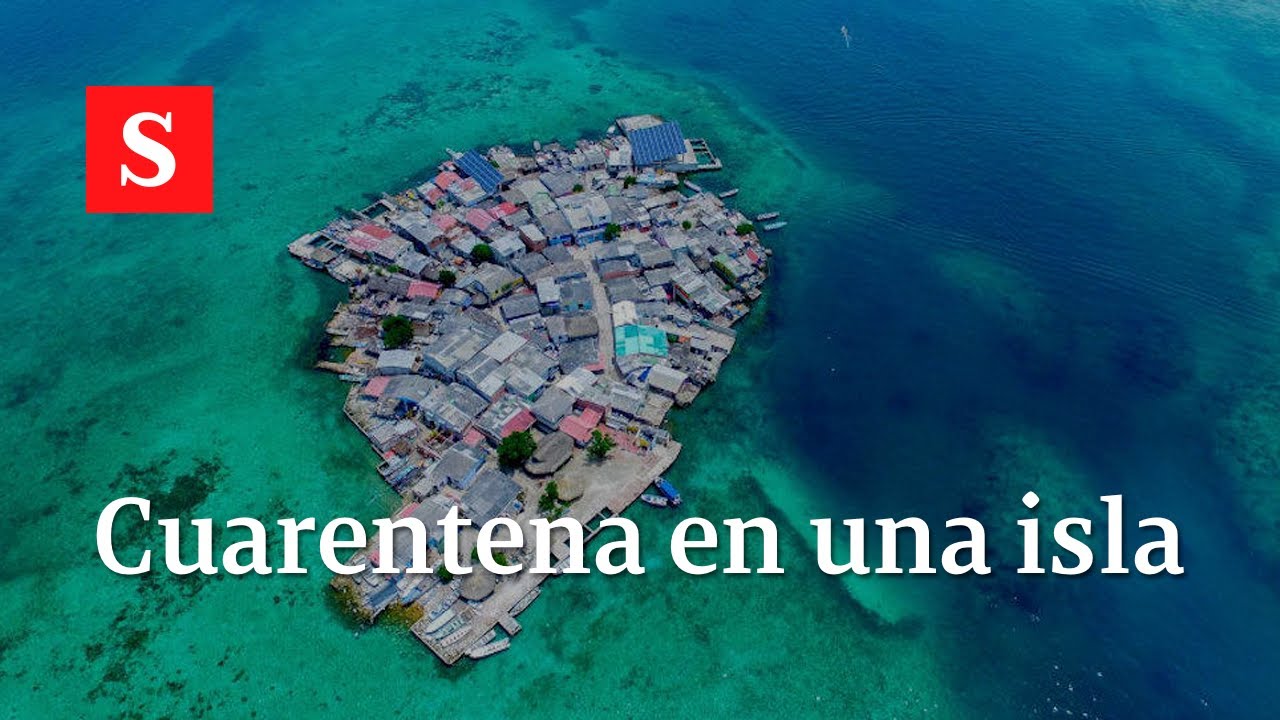 C&oacute;mo se vive la cuarentena en la isla m&aacute;s superpoblada de Colombia | Videos Semana