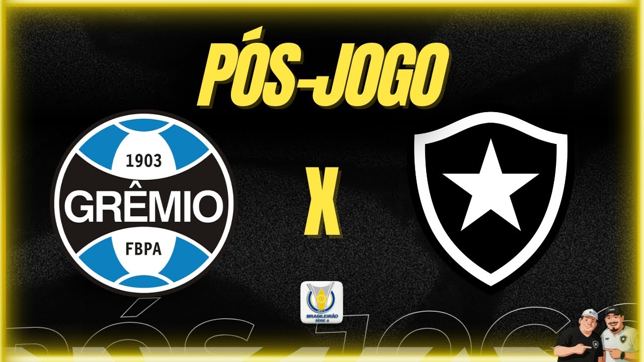 🚨🚨PÓS-JOGO: GREMIO 5X3 BOTAFOGO | BRASILEIRÃO 2026