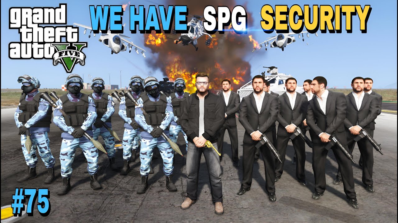 BUYING POWERFUL SPG SECURITY | GTA 5 GAMEPLAY #75