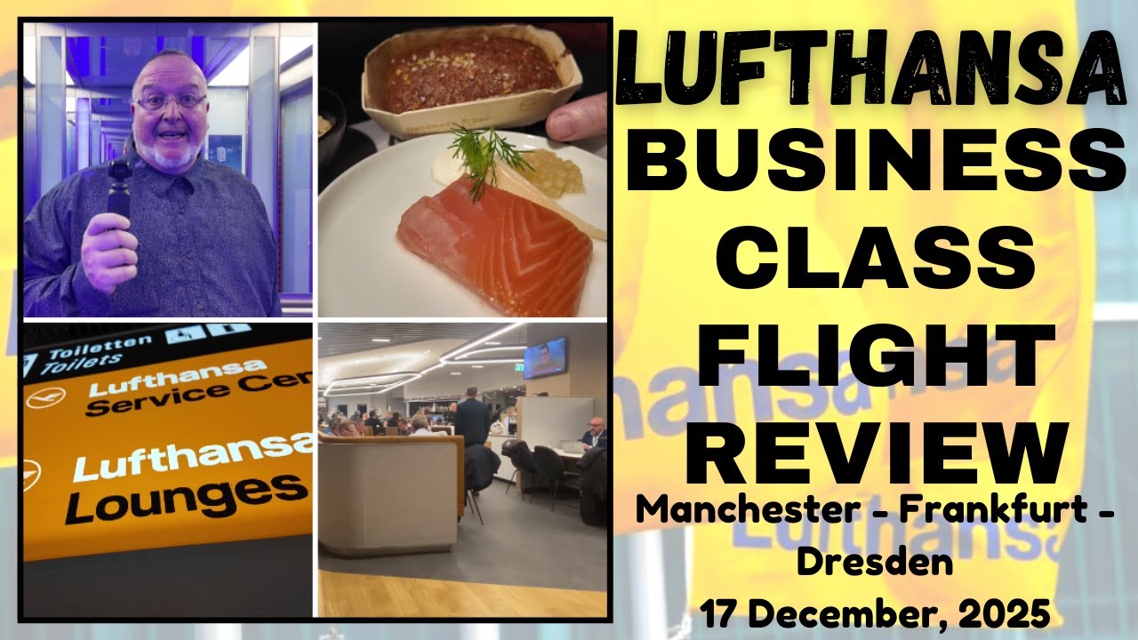 Обзор рейса бизнес-класса Lufthansa: Манчестер - Франкфурт - Дрезден - 17 декабря 2025 года.
