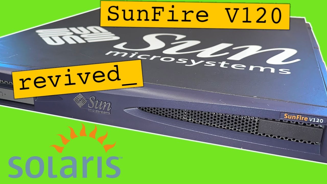Breathing New Life into An Old SunFire V120 Rack Server